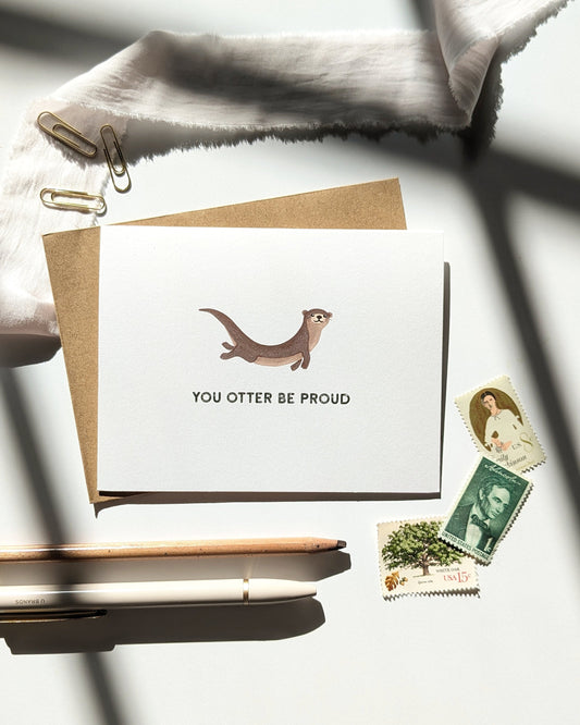 You Otter Be Proud - Congratulations Card