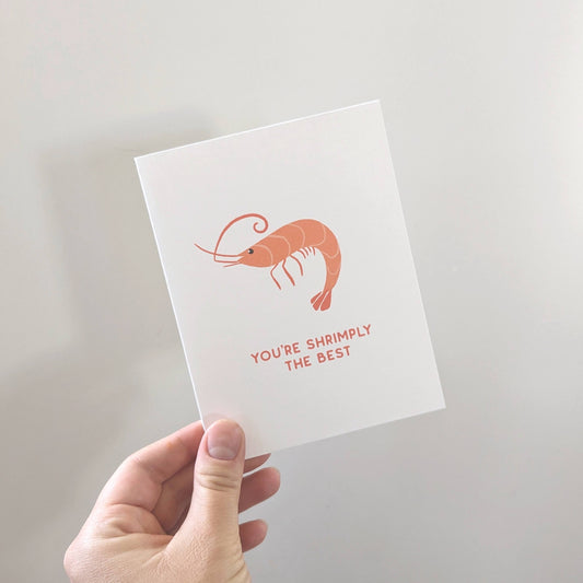 You're Shrimply The Best | Greeting Card