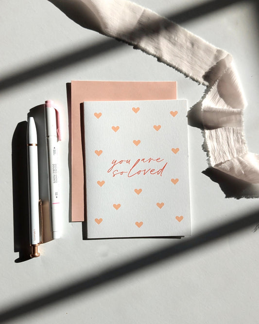 You Are So Loved | Single Greeting Card